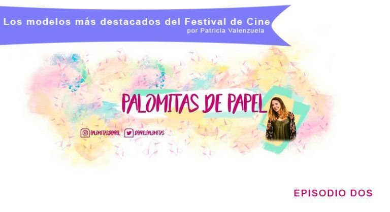 Palomitas de Papel nos habla del Festival de Cine Español de Málaga y sus mejores galas