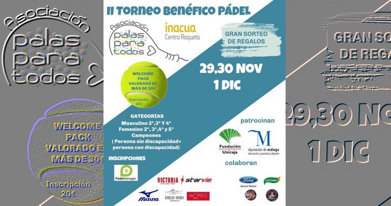 Málaga acoge este fin de semana el II Torneo benéfico de pádel ‘Palas para Todos’