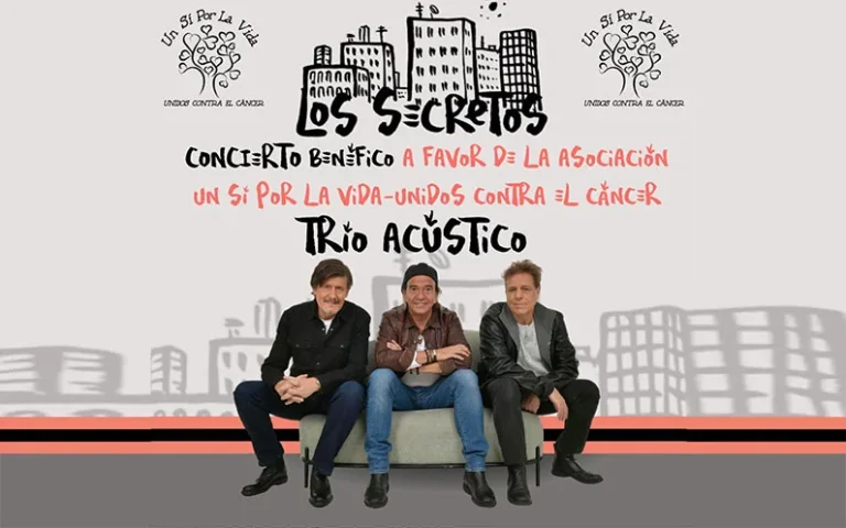 Concierto Benéfico de Los Secretos a favor de la Asociación Un Sí Por La Vida