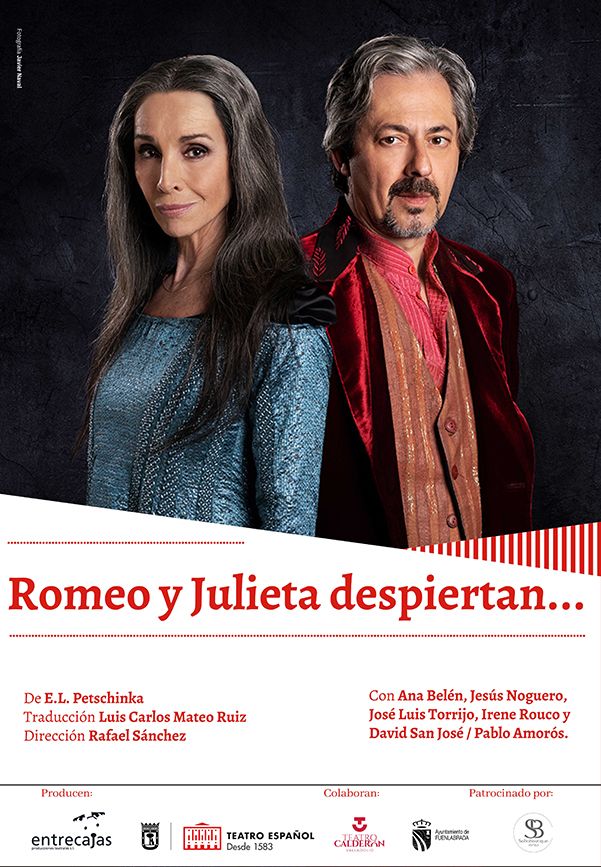 «Romeo y Julieta despiertan…» con Ana Belén y Jesús Noguero